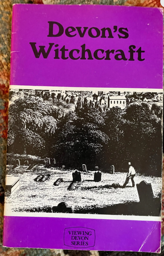 Devon's Witchcraft - Viewing Witchcraft Series (A. Farquharson-Coe, 1975)