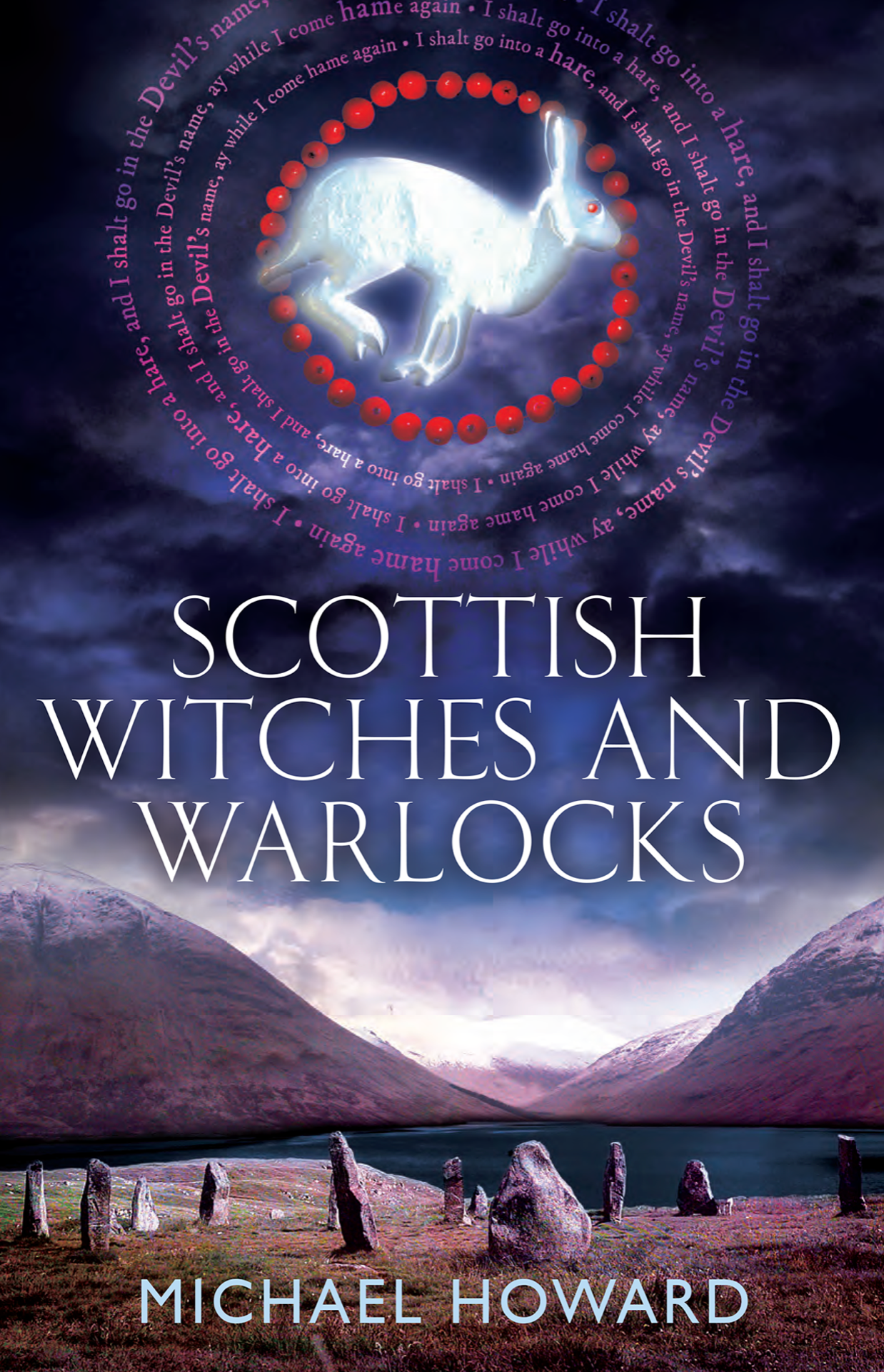 Scottish Witches and Warlocks by Michael Howard